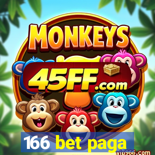 166 bet paga